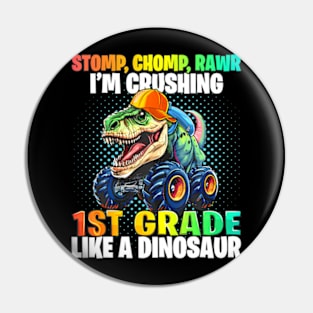 1St Grade Dinosaur Monster Truck Back To School First Day Pin