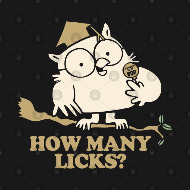 HOW MANY LICKS? - 2.0 by ROBZILLA