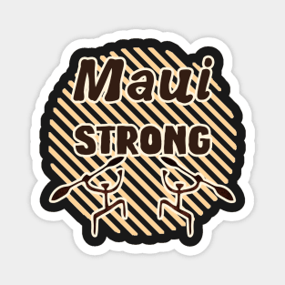 Maui Strong 2 Magnet