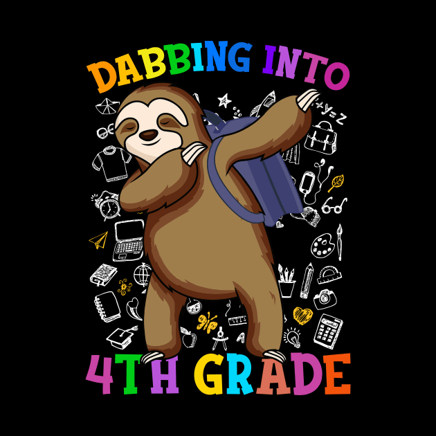 Dabbing Into 4th Grade Sloth Shirt Back To School Gifts by hardyhtud