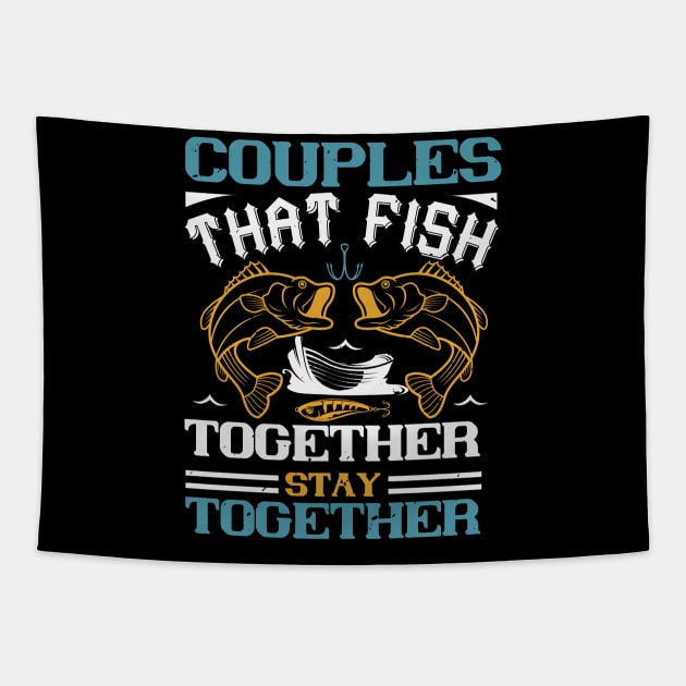 Couples that fish together stay together Tapestry by bakmed