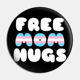 Free Mom Hugs LGBT Straight Ally Transgender Pin