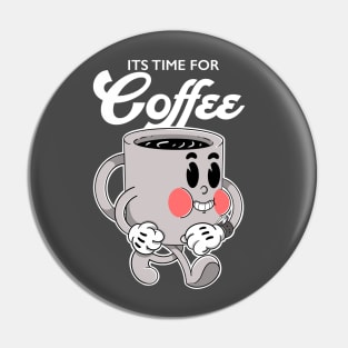 Its Time for Coffee Pin