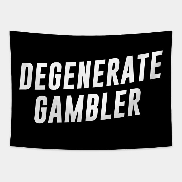 Degenerate Gambler Tapestry by Bhagila