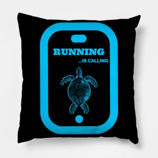 Run means run no matter what. Pillow