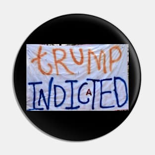 tRump INDICaTED - Front Pin