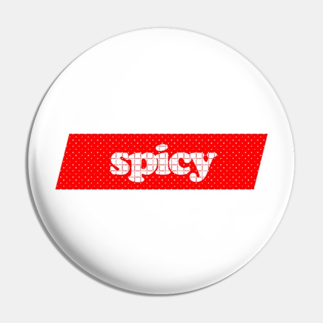 spicy Pin by AstroRisq