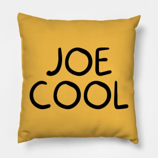 Joe Cool Pillow