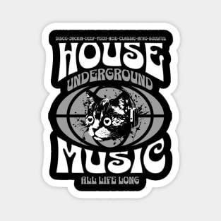 HOUSE MUSIC  - Underground Cat (white/grey) Magnet