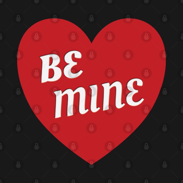 Be Mine Valentine Heart by DPattonPD