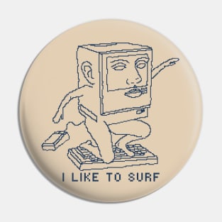 I Like To Surf - Cool 1bit Pixelart Pin