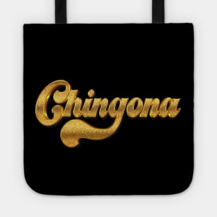 Chingona /\/\/\/ Original Retro Style Design Tote