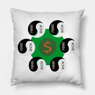 story of life money  poor vs rich Pillow