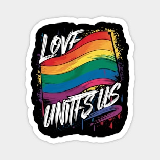 Love Unites Us Gay Lesbian Pride Magnet