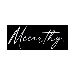 Mccarthy Name, Mccarthy Birthday T-Shirt