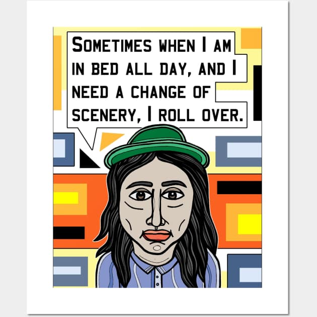 "Sometimes when I am..." Wall Art by The BuddaKats