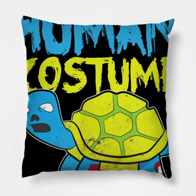 This Is My Human Costume I'm Really A Turtle Costume Gift Pillow by Ohooha