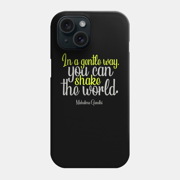 Mahatma Gandhi Quotes Phone Case by mursyidinejad