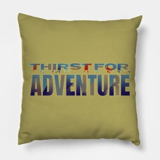 Thirst for adventure | Creative Design Pillow