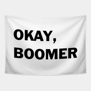 Okay Boomer Tapestry