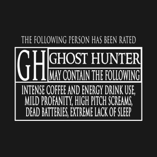 Ghost Hunter Rating Shirt T-Shirt