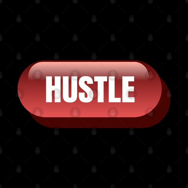 Hustle Button by Axiomfox