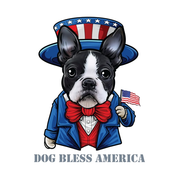 Boston Terrier Dog Bless America by whyitsme