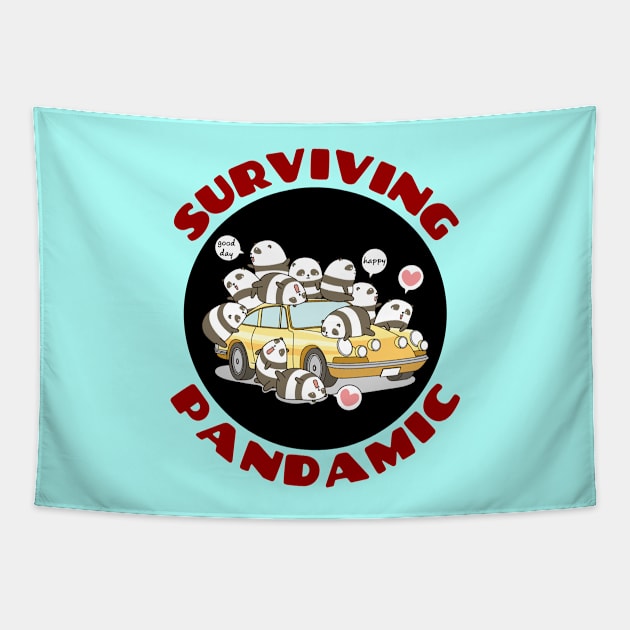 Surviving Pandamic | Panda Pun Tapestry by Allthingspunny