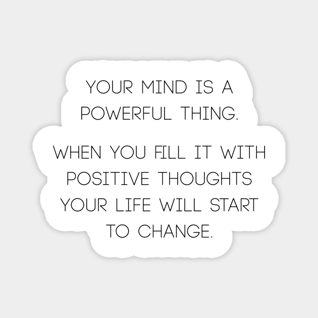 Your mind is a powerful thing Magnet by RoseAesthetic