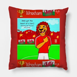 He's got the heart of a lion, Wrexham funny football/soccer sayings. Pillow