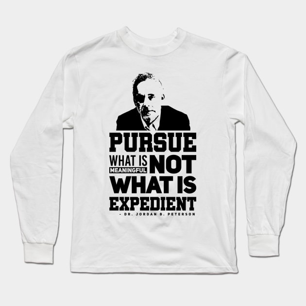 Pursue What Is Meaningful T-Shirt Pursue What Is Meaningful T-Shirt