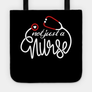 Not Just a Nurse Tote