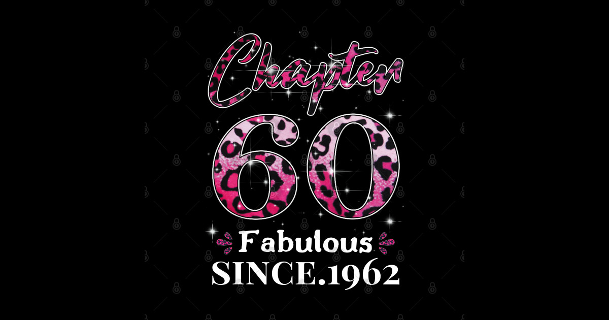 Chapter 60 Fabulous Since 1962 - Chapter 60 Fabulous Since 1962 ...