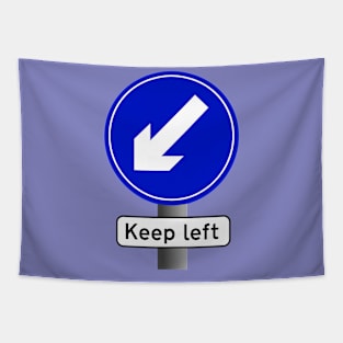 Keep left Tapestry