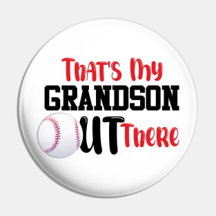 That's My Grandson Out There, Cute Baseball Fan Pin