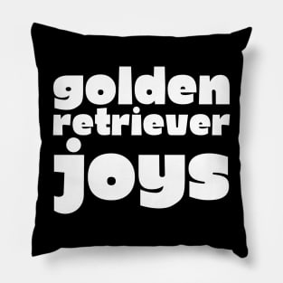 Golden Retriever Quote Pillow