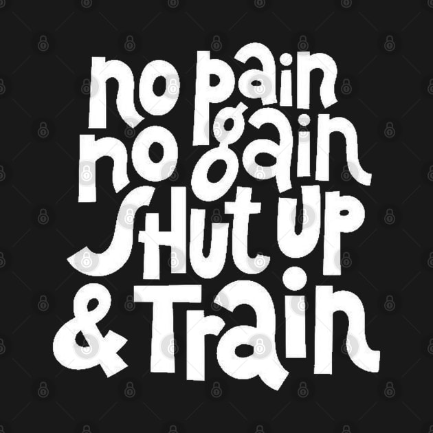 No Pain, No Gain - Gym Workout & Fitness Motivation Typography (White) by bigbikersclub
