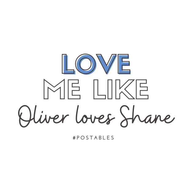 Love Me Like Oliver Loves Shane - Signed Sealed Delivered by Hallmarkies Podcast Store