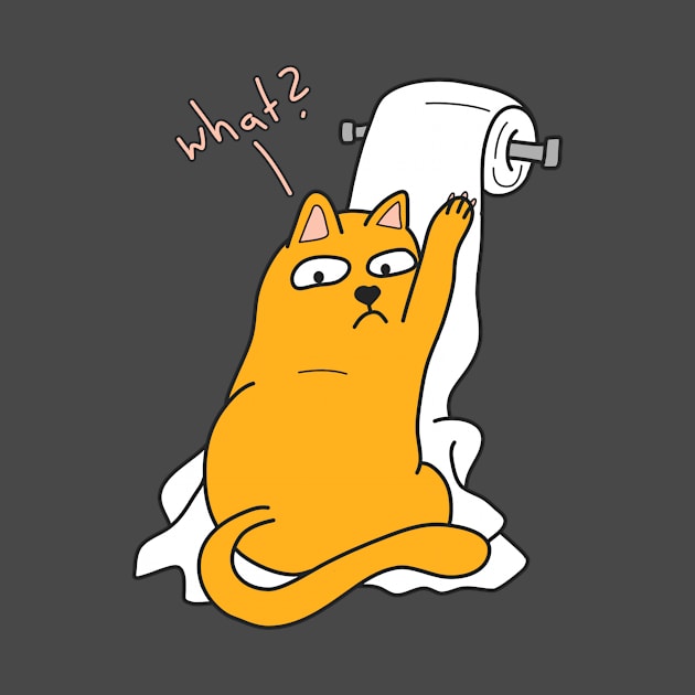 Funny Cat with Toilet Paper by Foxxy Merch