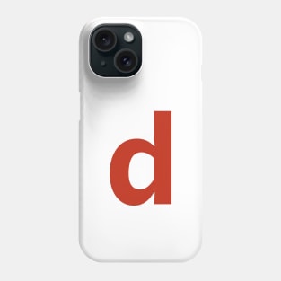 Letter d in Red Text Minimal Typography Phone Case