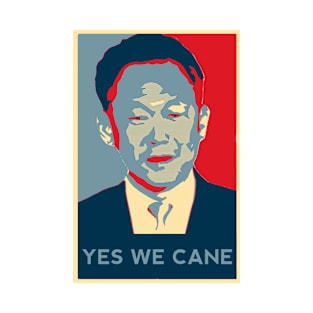 Yes We Cane! T-Shirt