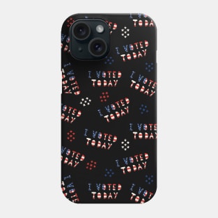 I Voted Today - USA Election Phone Case