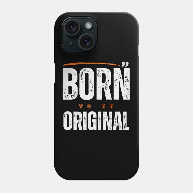 Born To Be Original Phone Case by TooplesArt
