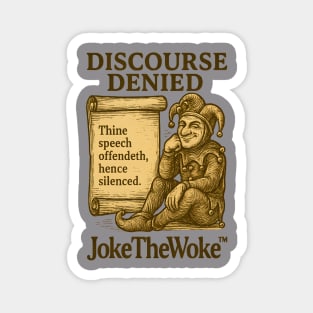 Discourse Denied Magnet