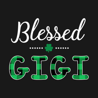 Blessed Gigi St.Patrick_s Day T-shirt T-Shirt