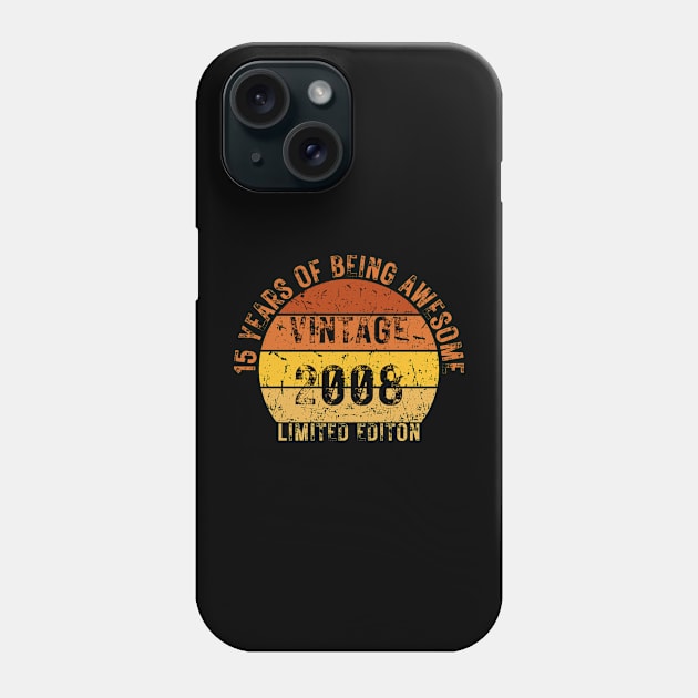 15 years of being awesome limited editon 2008 Phone Case by HandrisKarwa