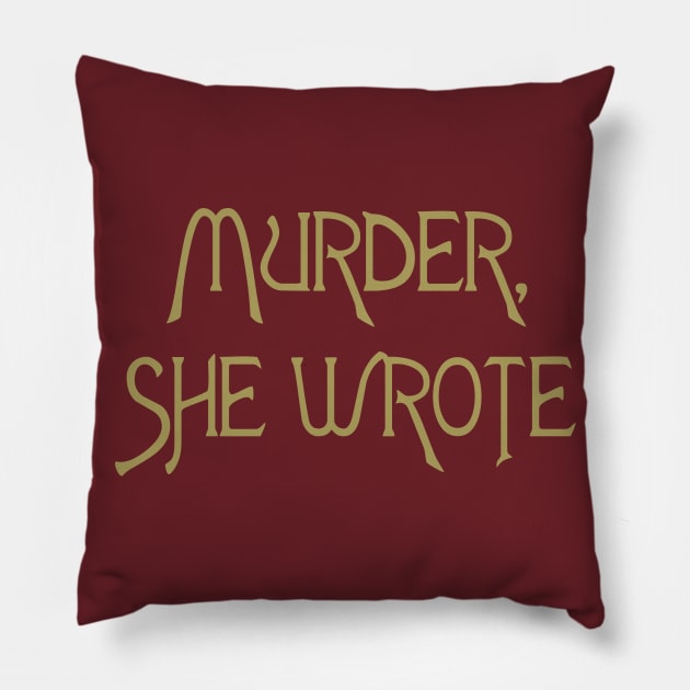 Murder, She Wrote Pillow by MurderSheWatched