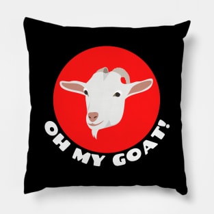 Oh My Goat | Goat Pun Pillow