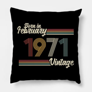 Vintage Born in February 1971 Pillow