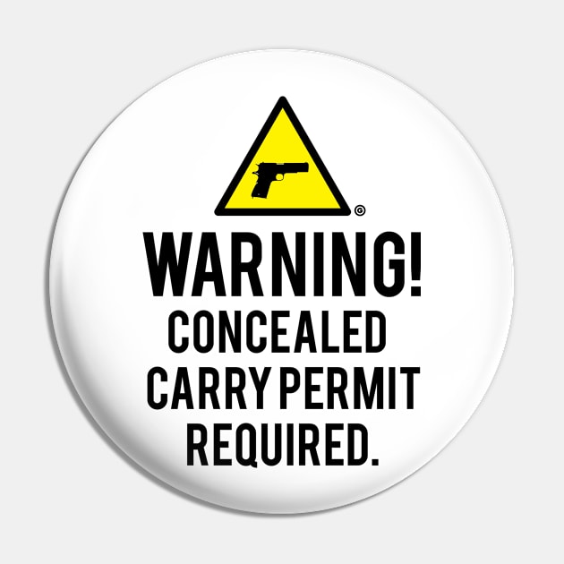 Concealed Carry Pin by 